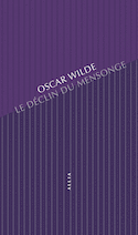 Déclin du mensonge (Le) [nouvelle édition]